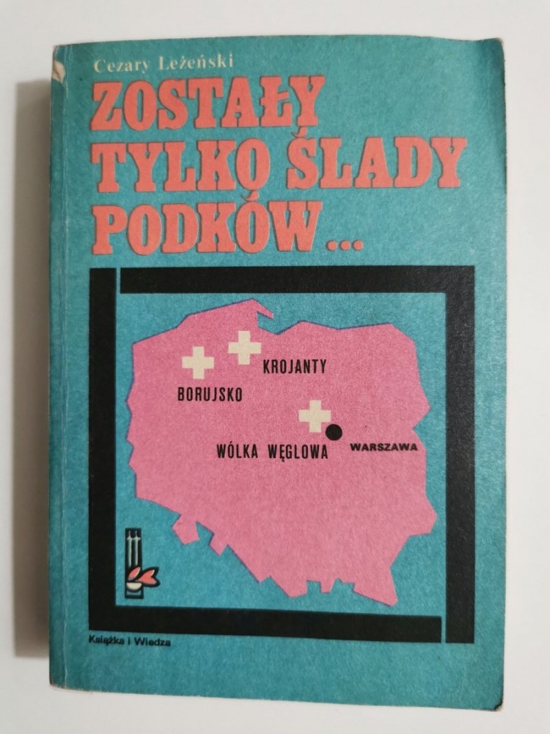 ZOSTAŁY TYLKO ŚLADY PODKÓW - Cezary Leżeński 1984
