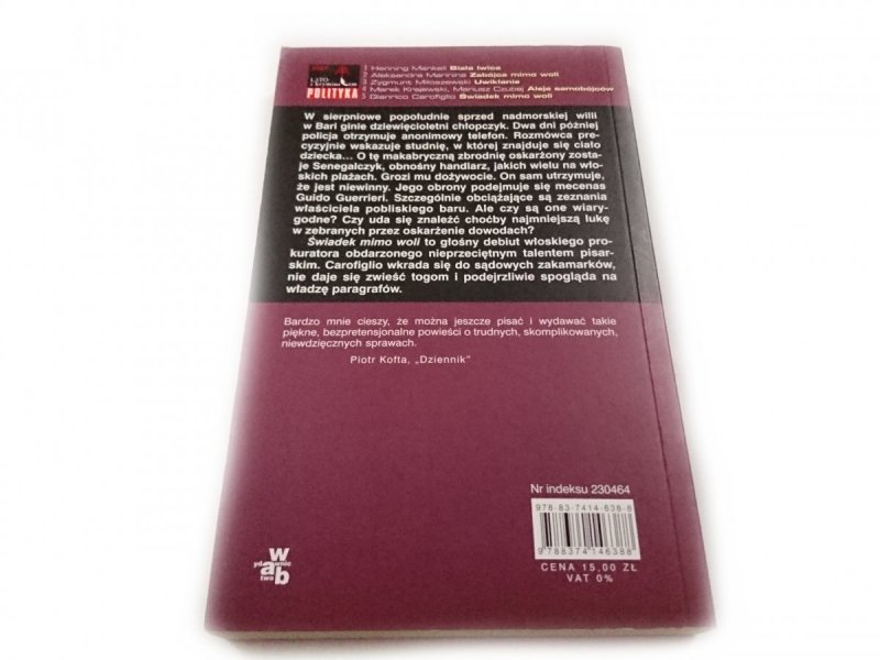 ŚWIADEK MIMO WOLI - Gianrico Carofiglio 2009