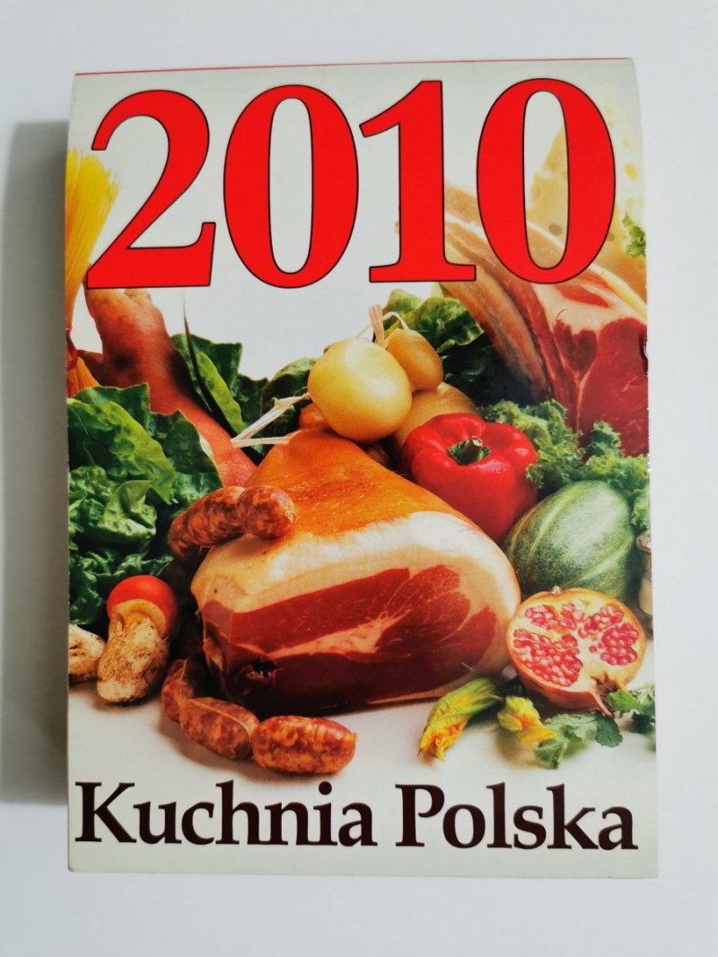 KUCHNIA POLSKA. KALENDARZ 2010