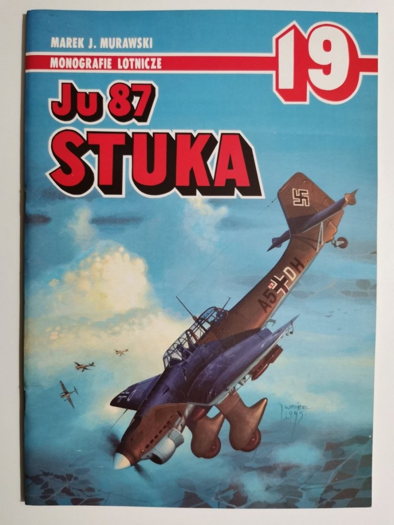 JU 87 STUKA - Marek J. Murawski