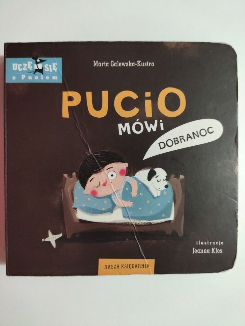 PUCIO MÓWI DOBRANOC - Marta Galewska-Kustra