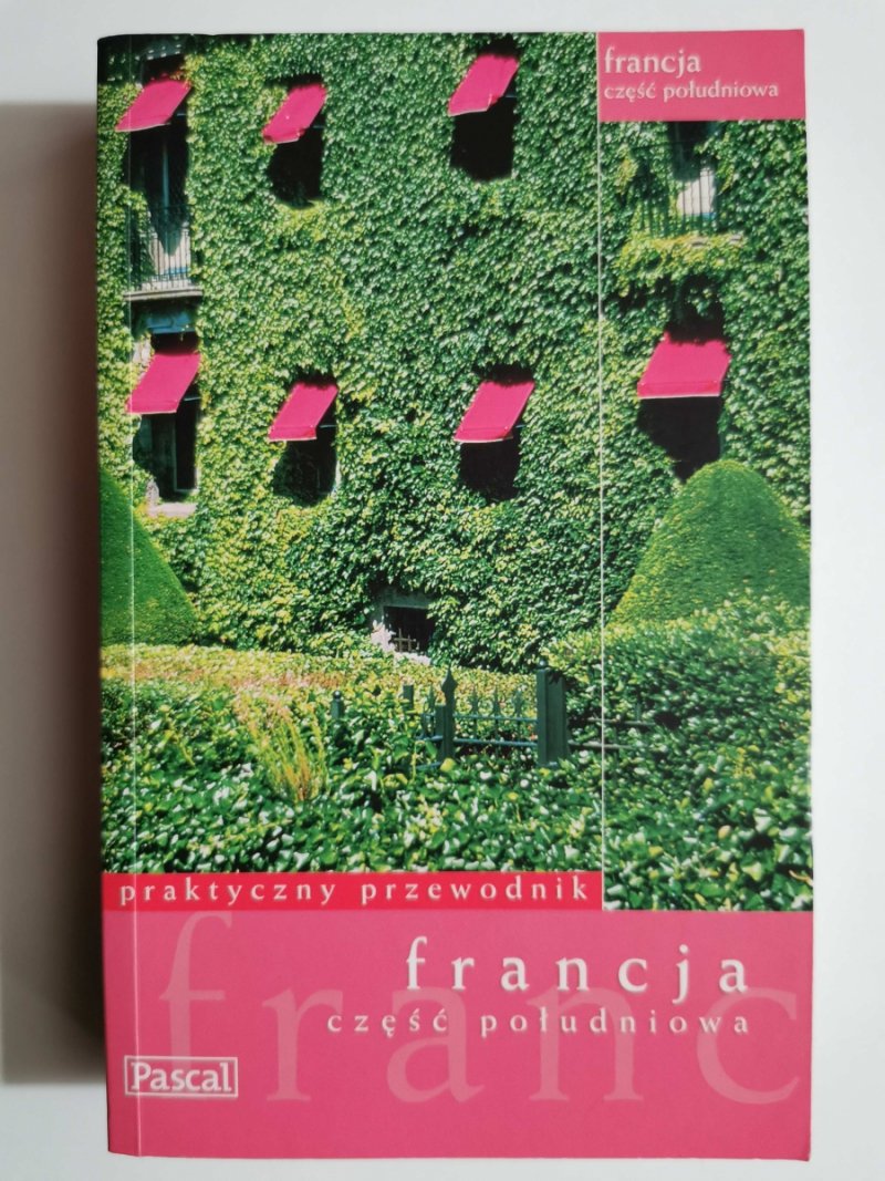 FRANCJA CZĘŚĆ POŁUDNIOWA