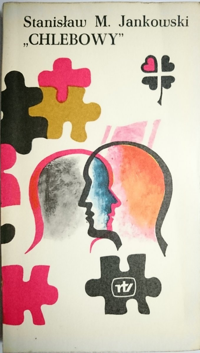 CHLEBOWY - Stanisław M. Jankowski 1979