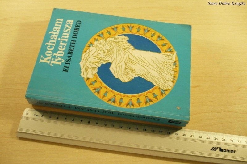 KOCHAŁAM TYBERIUSZA - Elisabeth Dored (1989)