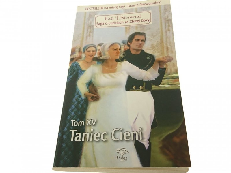 SAGA O LUDZIACH ZE ZŁOTEJ GÓRY TOM XV TANIEC CIENI