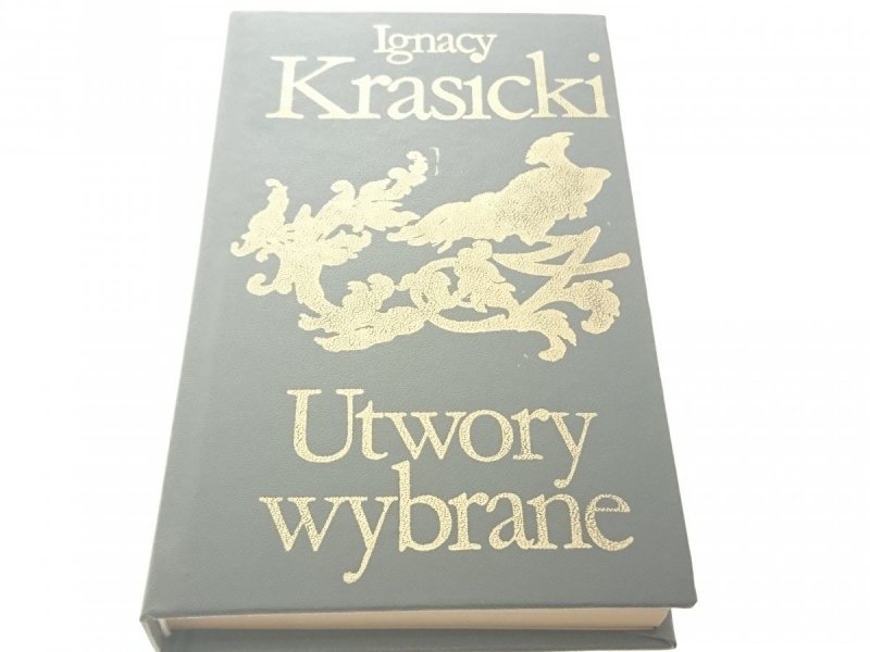 IGNACY KRASICKI. UTWORY WYBRANE I (1980)