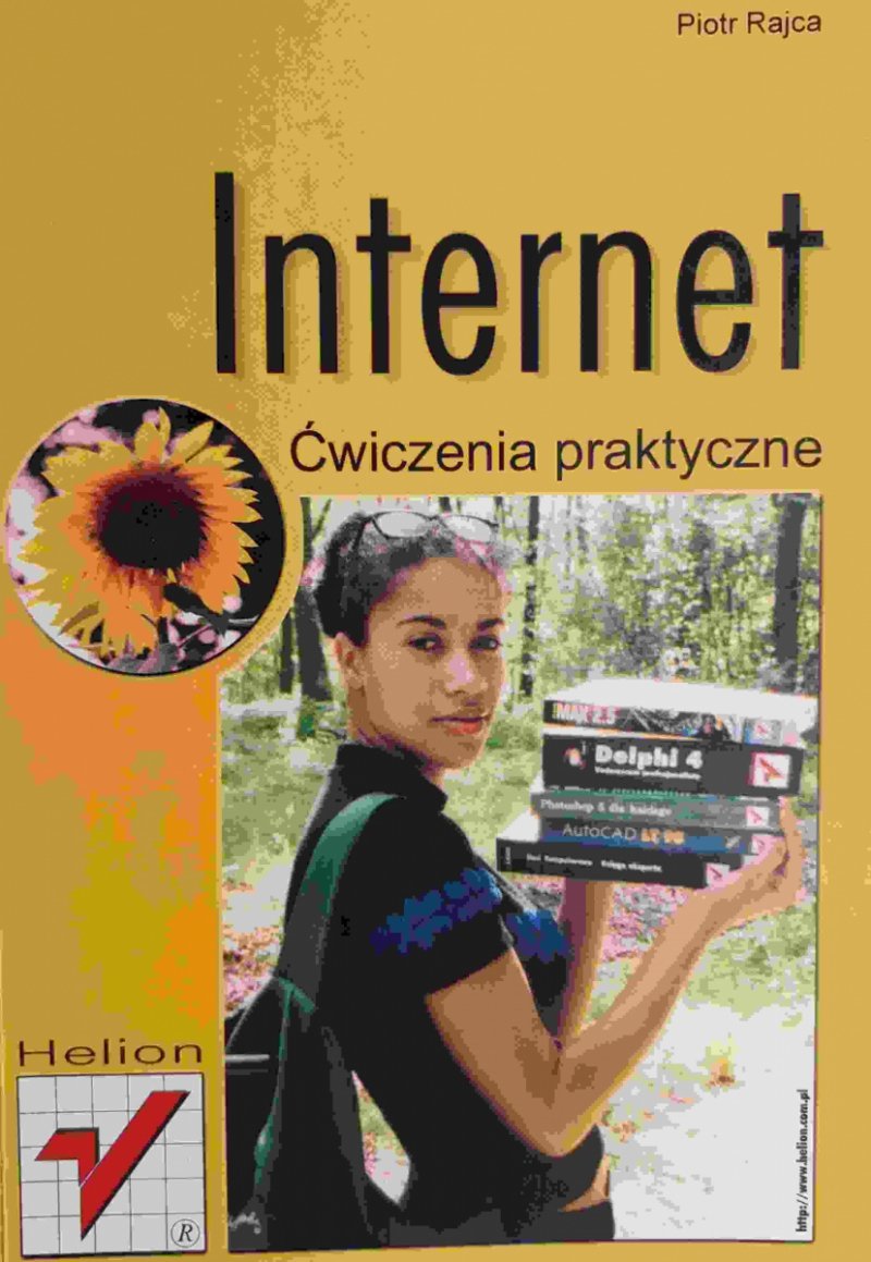 INTERNET ĆWICZENIA PRAKTYCZNE - Piotr Rajca