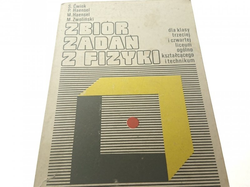 ZBIÓR ZADAŃ Z FIZYKI - S. Ćwiok 1986