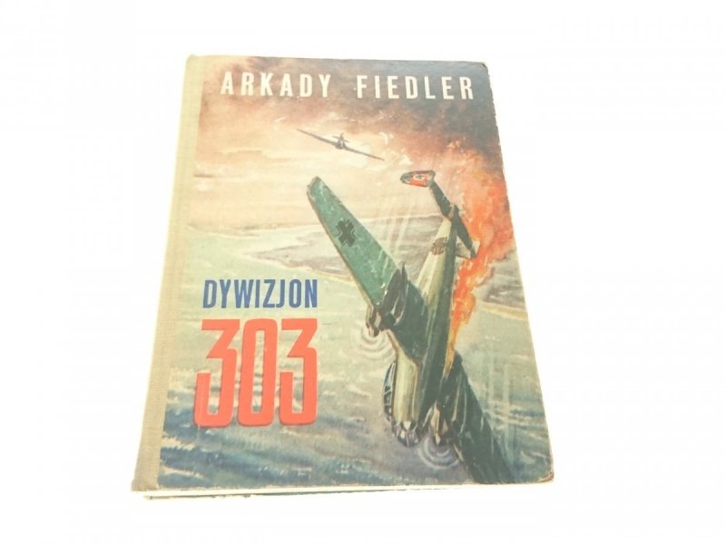 DYWIZJON 303 - Arkady Fiedler 1970