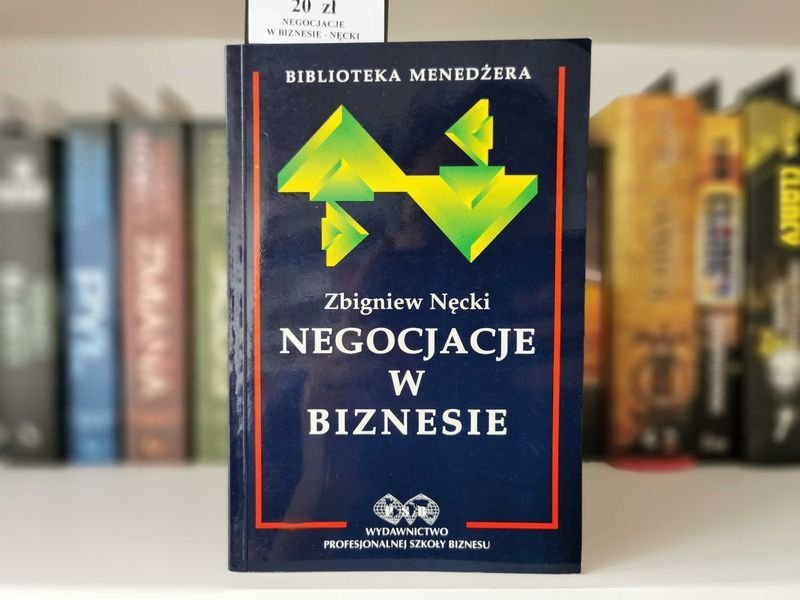 Negocjacje w Biznesie - Zbigniew Nęcki