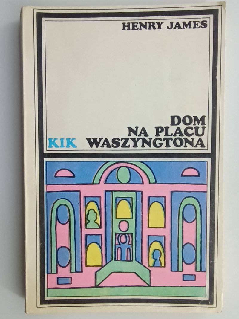 DOM NA PLACU WASZYNGTONA - Henry James