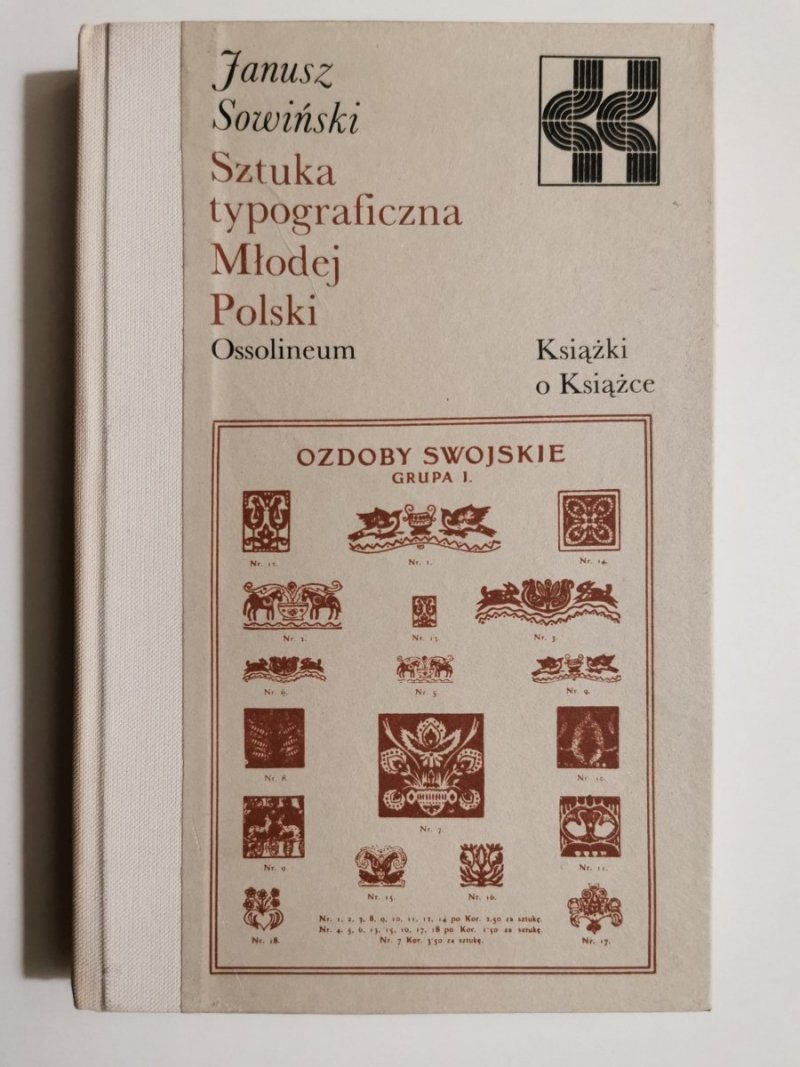 SZTUKA TYPOGRAFICZNA MŁODEJ POLSKI - Janusz Sowiński 