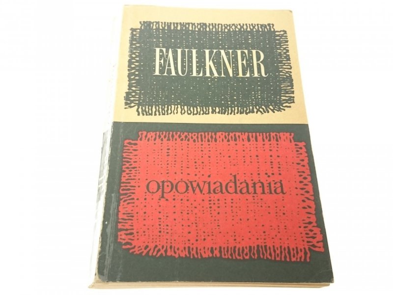 OPOWIADANIA TOM I - William Faulkner 1967