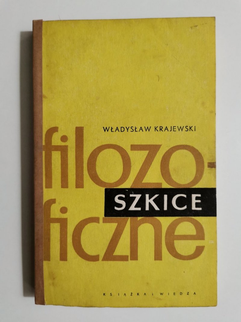 FILOZOFICZNE SZKICE - Władysław Krajewski 1963