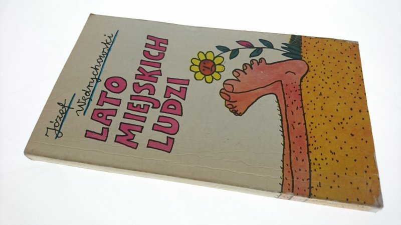LATO MIEJSKICH LUDZI - Józef Wędrychowski 1980