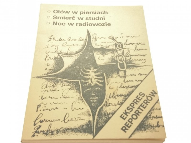 EKSPRES REPORTERÓW: OŁÓW W PIERSIACH... 1983