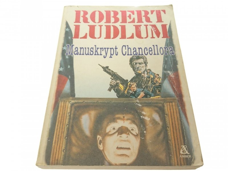 MANUSKRYPT CHANCELLORA - Robert Ludlum (1990)