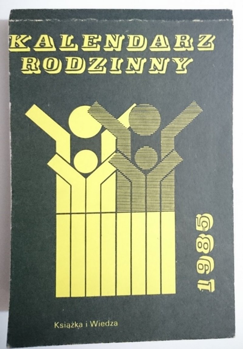 KALENDARZ RODZINNY zdzierak 1985