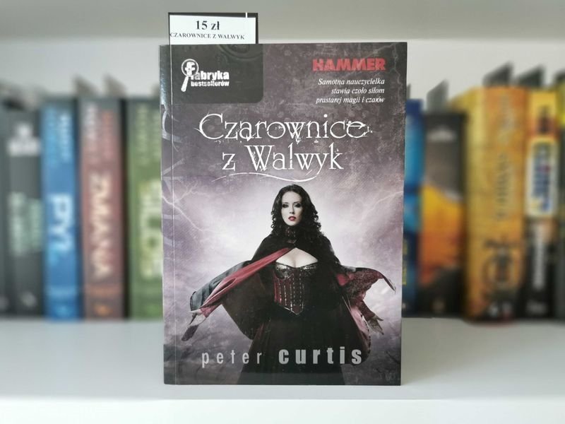 Czarownice z Walwyk - Peter Curtis