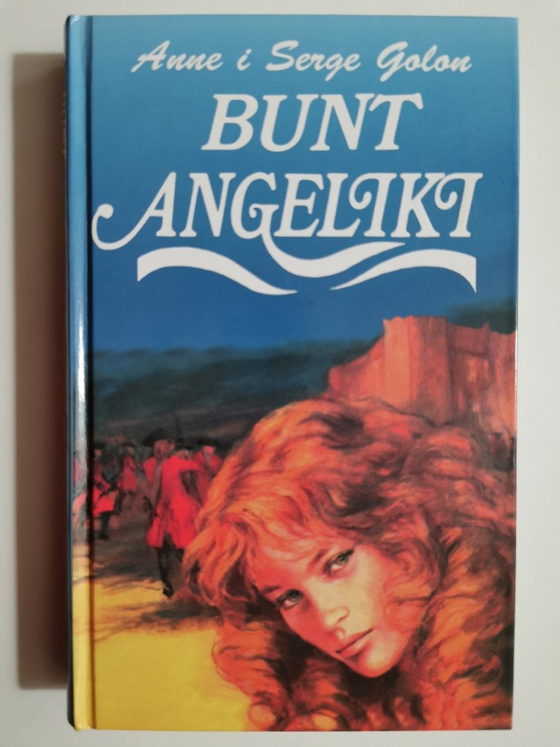 BUNT ANGELIKI - Anne i Serge Golon