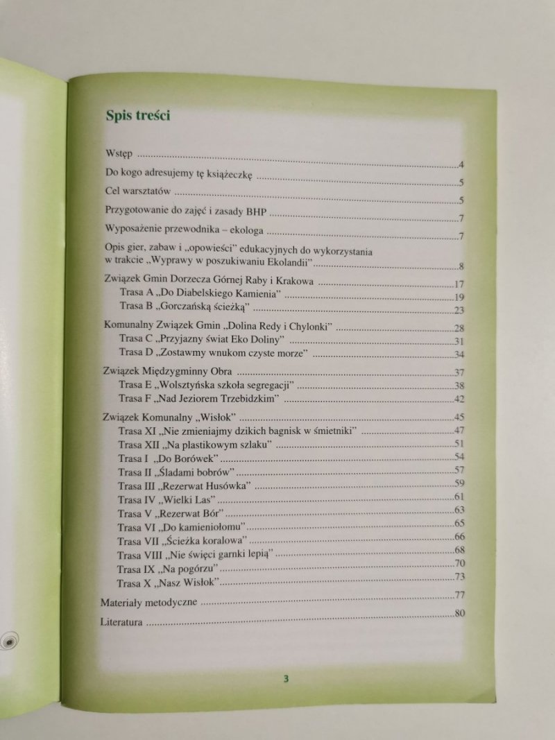 WYPRAWY W POSZUKIWANIU EKOLANDII 2006