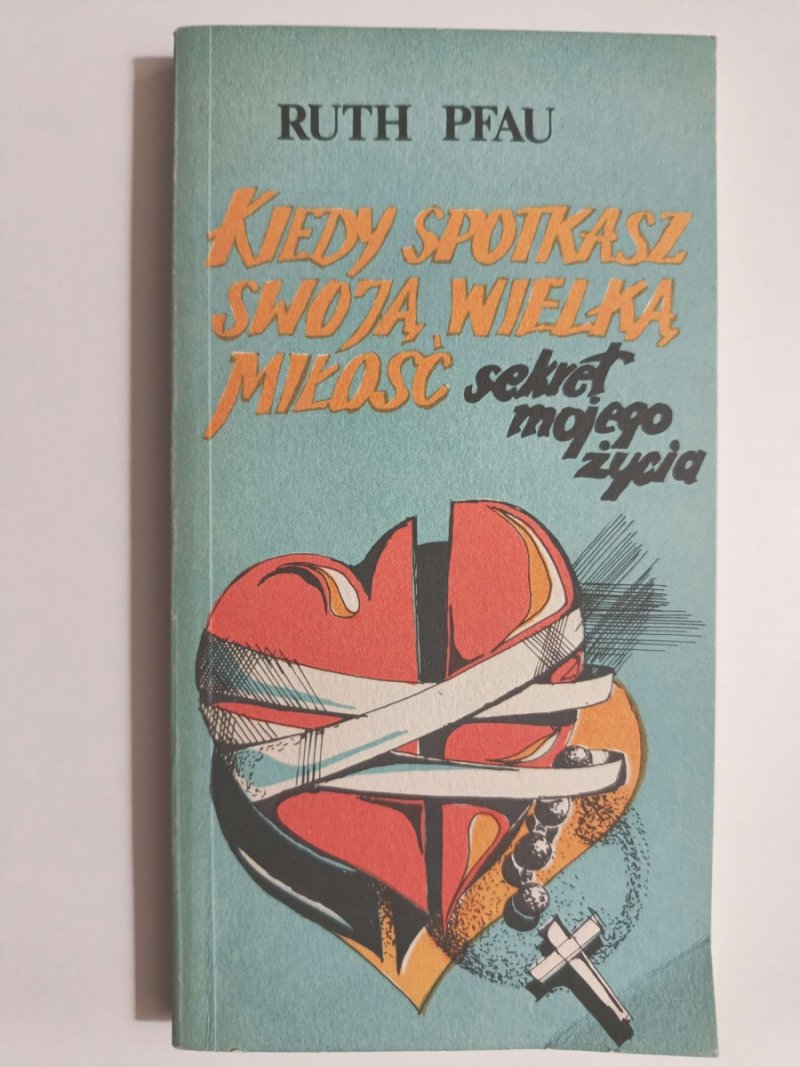KIEDY SPOTKASZ SWOJĄ WIELKĄ MIŁOŚĆ SEKRET MOJEGO ŻYCIA - Ruth Pfau