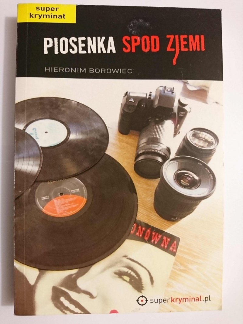 PIOSENKA SPOD ZIEMI - Hieronim Borowiec 2012