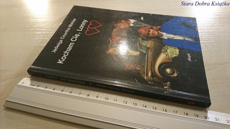 KOCHAM CIĘ, LONNY - Jadwiga Courths-Mahler 1993