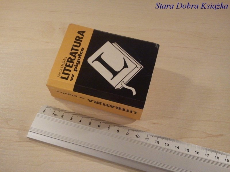 LITERATURA W PIGUŁCE - Aneta Galicka
