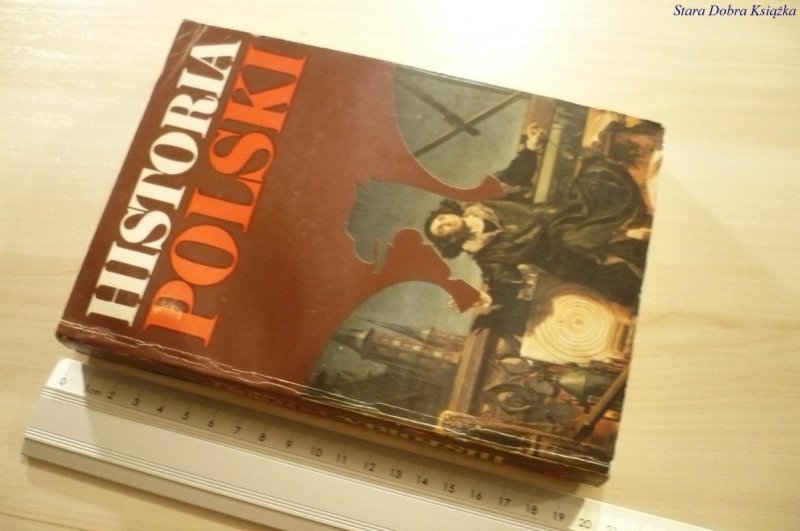 HISTORIA POLSKI 1505-1764 - Gierowski (1982)