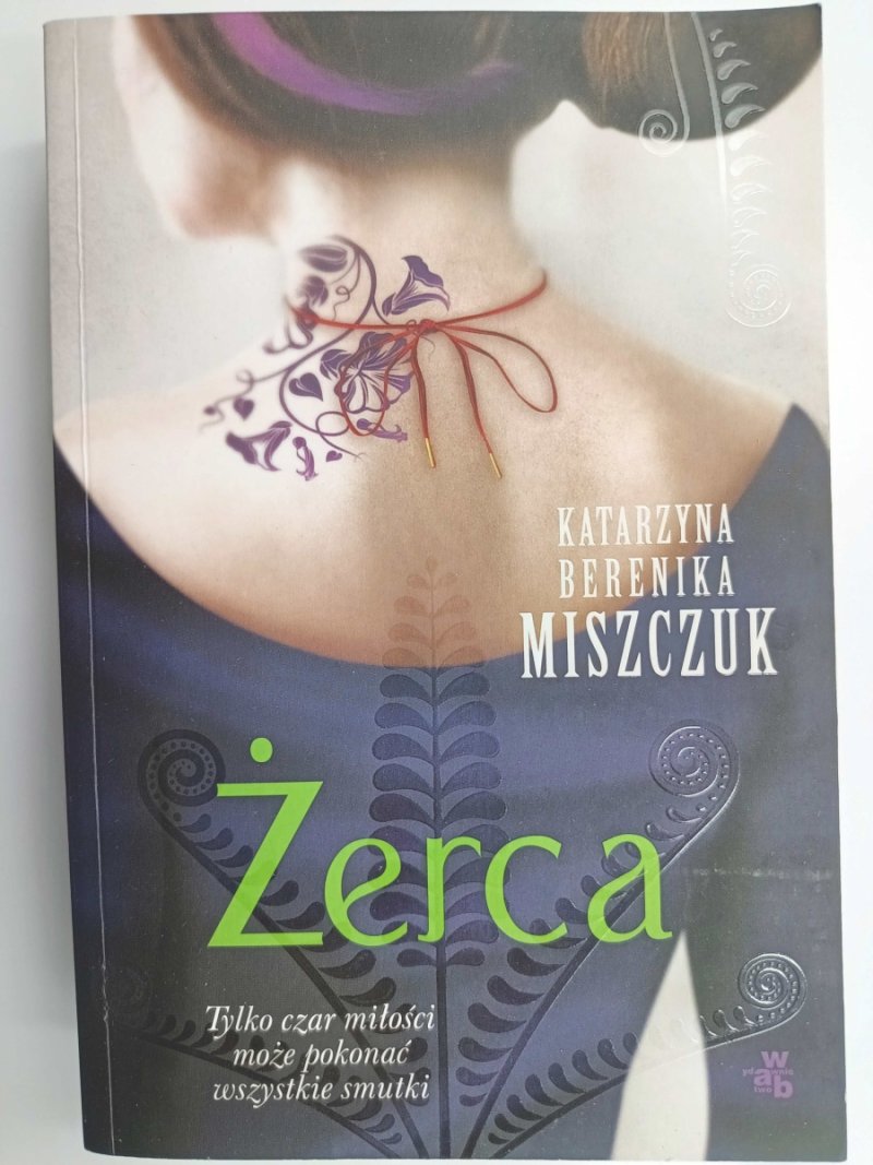 ŻERCA - Katarzyna Berenika Miszczuk