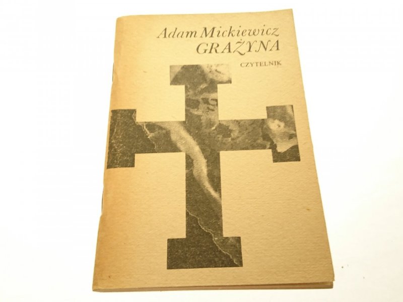 GRAŻYNA - Adam Mickiewicz 1982