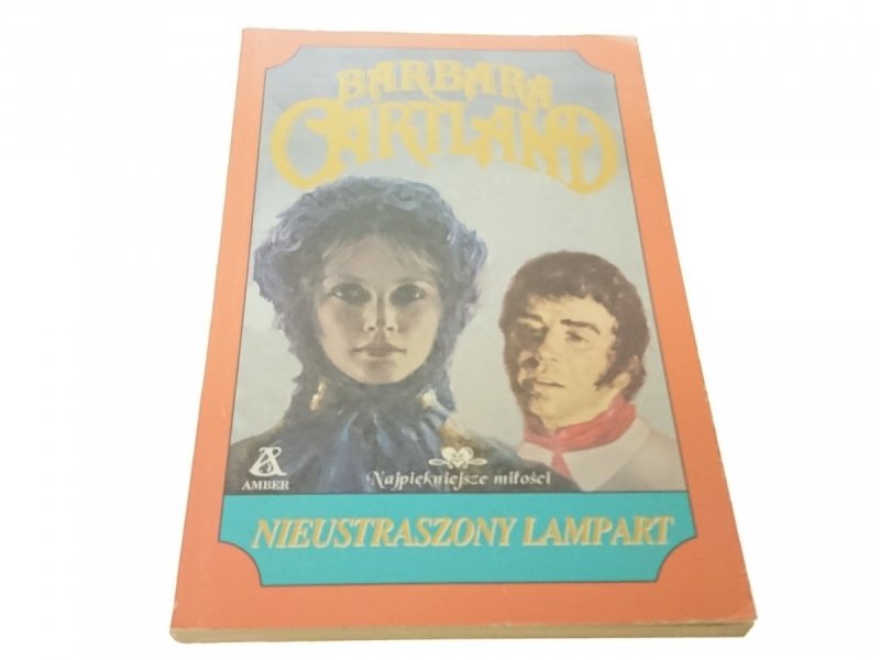 NIEUSTRASZONY LAMPART - Barbara Cartland 1995