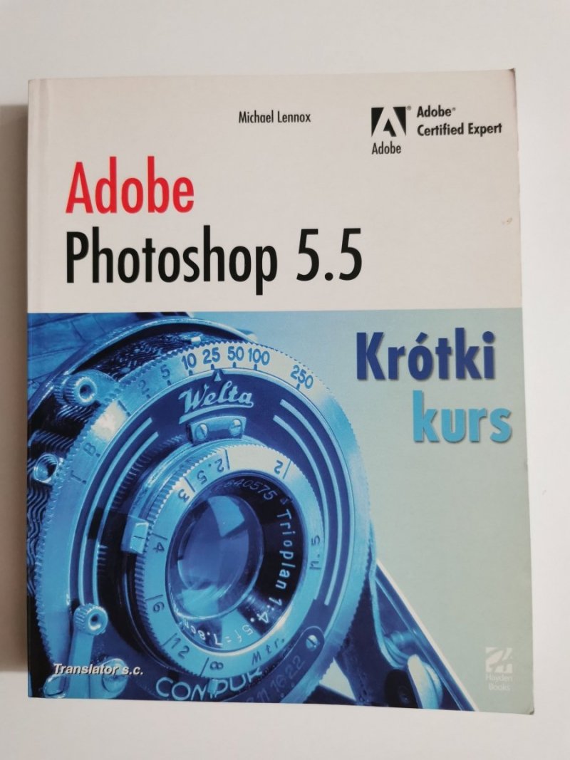 ADOBE PHOTOSHOP 5.5 KRÓTKI KURS - Michael Lennox 2000
