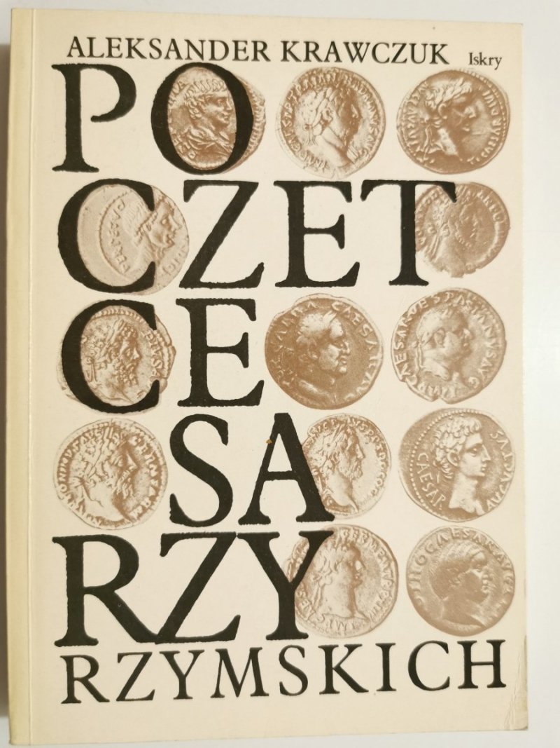 POCZET CESARZY RZYMSKICH - Aleksander Krawczuk 1987