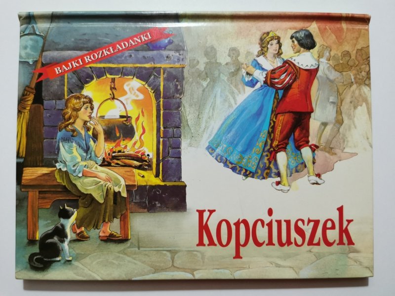 KOPCIUSZEK. BAJKI ROZKŁADANKI