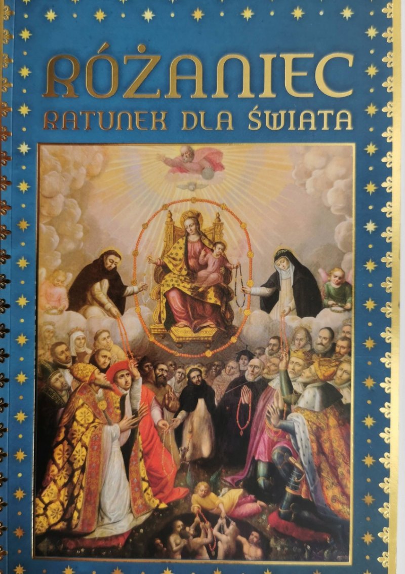 RÓŻANIEC RATUNEK DLA ŚWIATA - Antonio A. Borelli