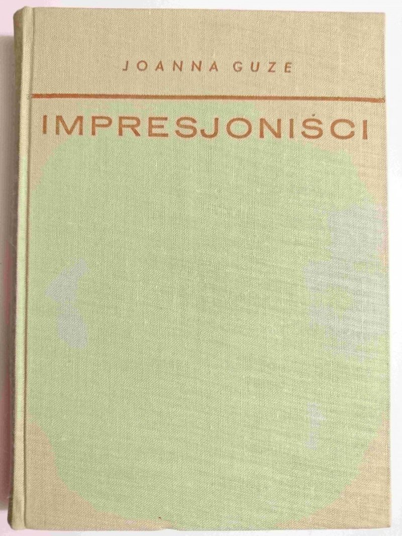 IMPRESJONIŚCI - Joanna Guze 1966