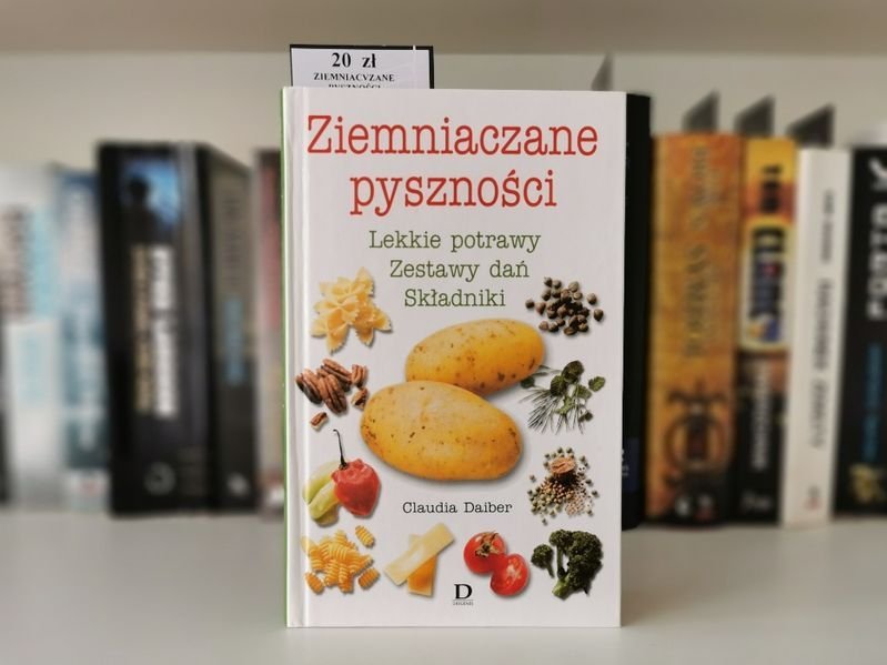 Ziemniaczane pyszności - Claudia Daiber
