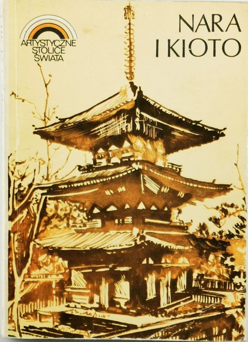 NARA I KIOTO - Jolanta Tubielewicz