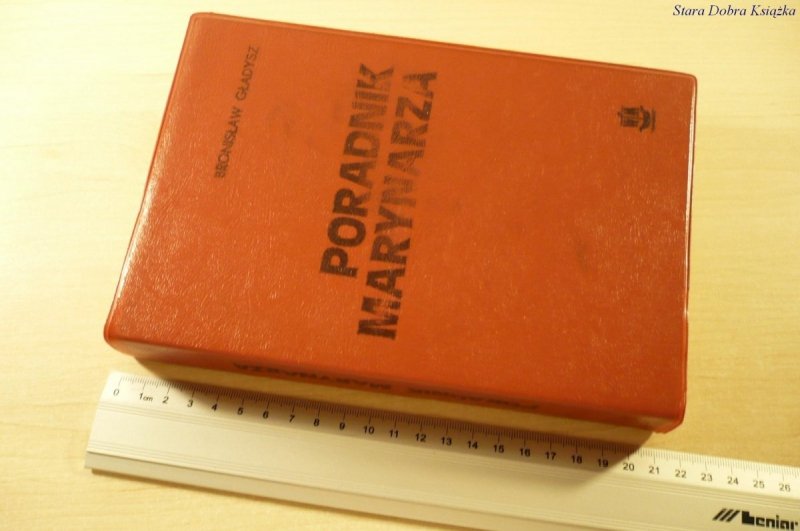 PORADNIK MARYNARZA - Bronisław Gładysz (III 1979)