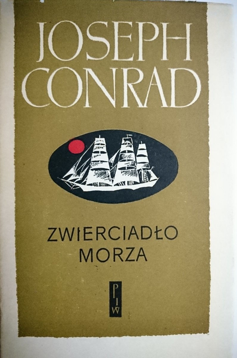 ZWIERCIADŁO MORZA - Joseph Conrad 1969