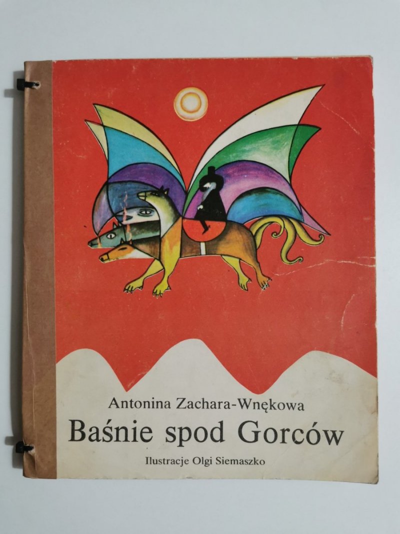 BAŚNIE SPOD GORCÓW - Antonina Zachara-Wnękowa 1980