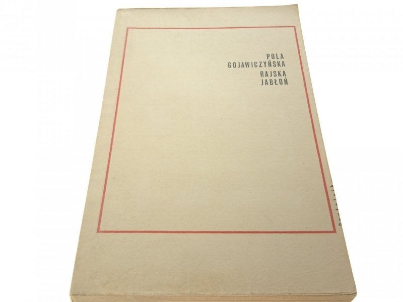 RAJSKA JABŁOŃ - Pola Gojawiczyńska 1968