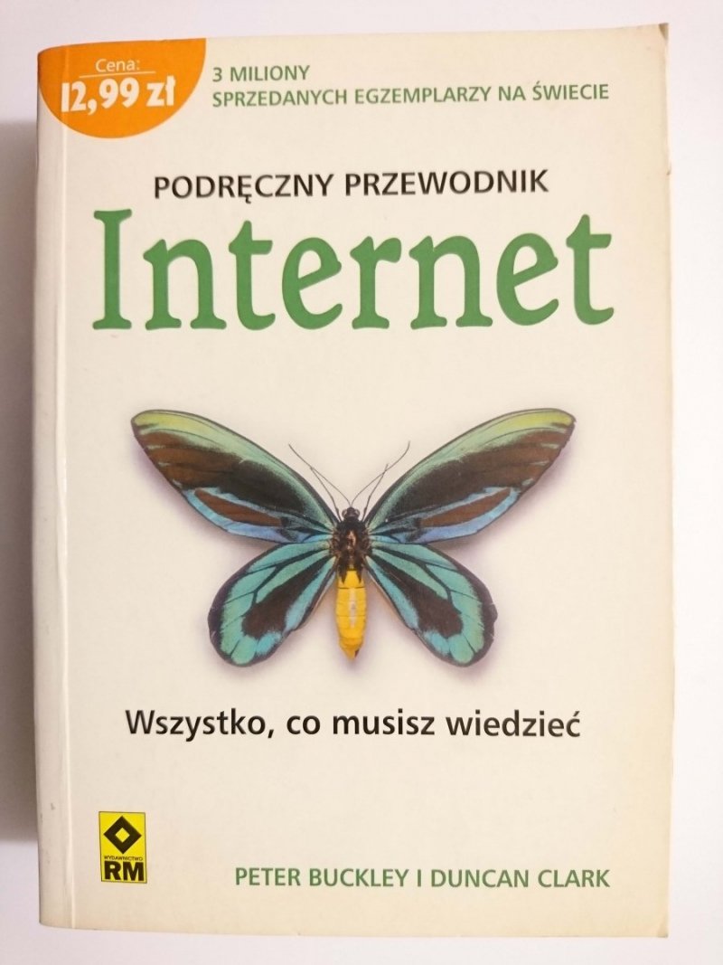 PODRĘCZNY PRZEWODNIK INTERNET - Peter Buckley, Duncan Clark 2006