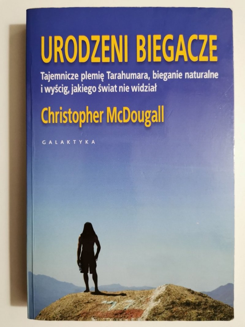 URODZENI BIEGACZE - Christopher McDougall 2016