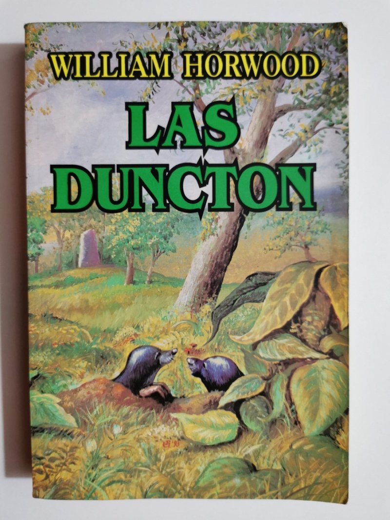 LAS DUNCTON - William Horwood