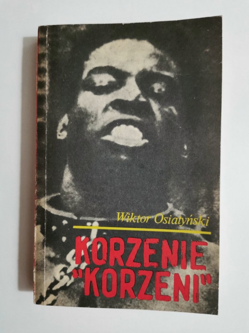 KORZENIE KORZENI - Wiktor Osiatyński 1981