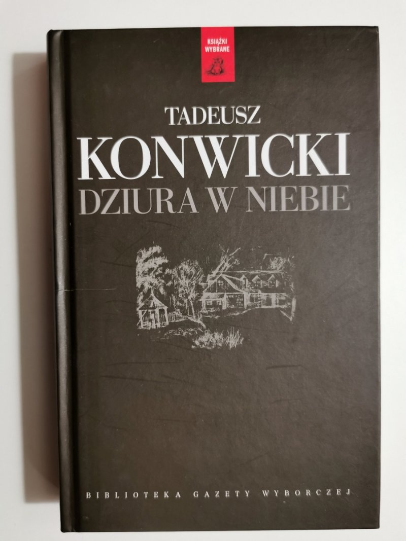 DZIURA W NIEBIE - Tadeusz Knowicki