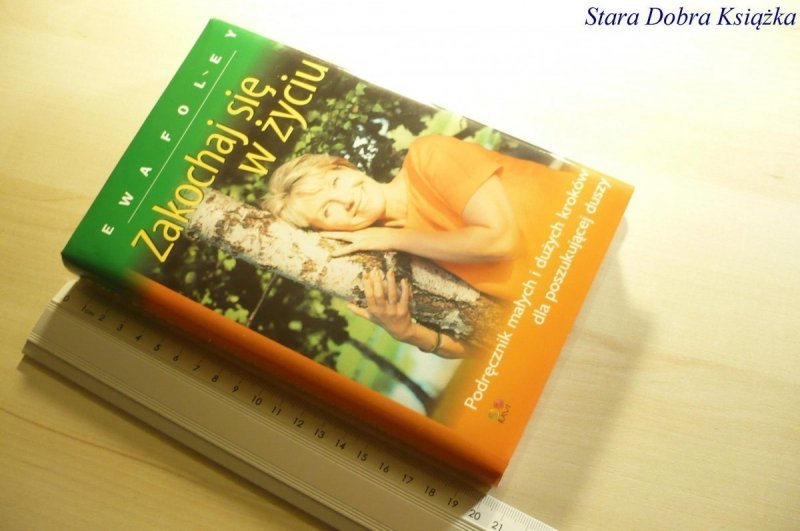 ZAKOCHAJ SIĘ W ŻYCIU - Ewa Foley 2000